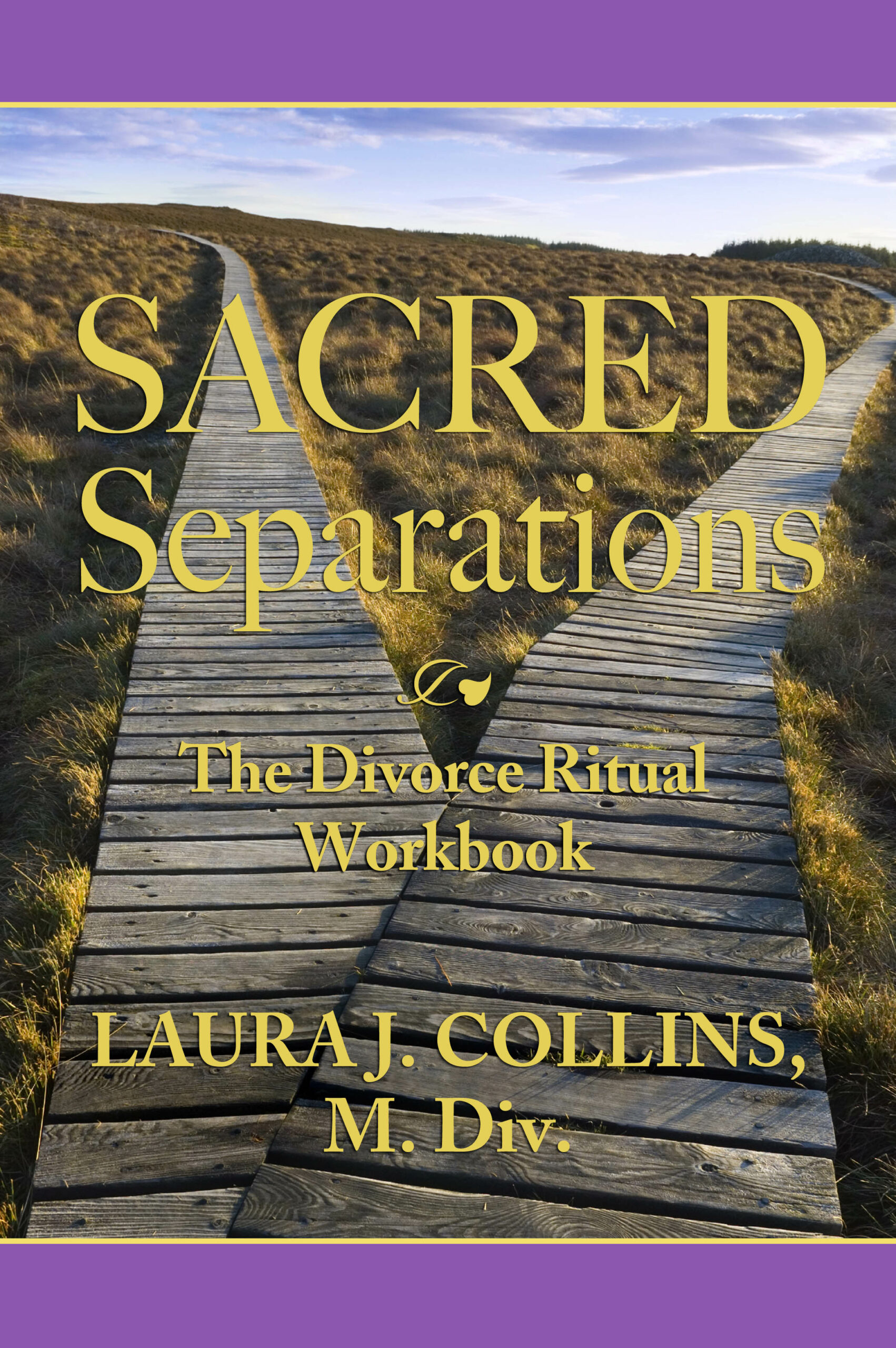 Sacred Separations Workbook